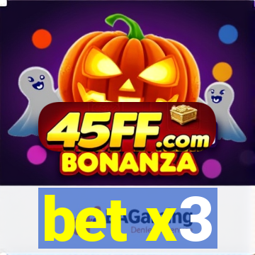 bet x3